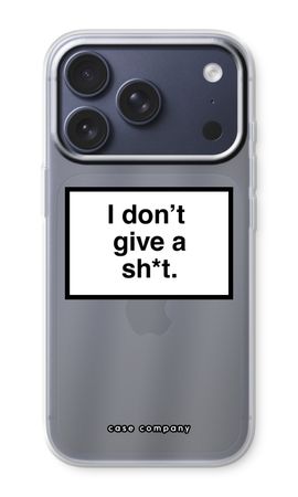 Don't give a shit