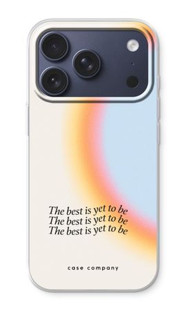 The best yet to be