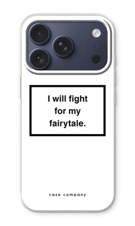 Fight for my fairytale