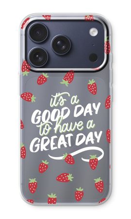 Don’t forget to have a great day