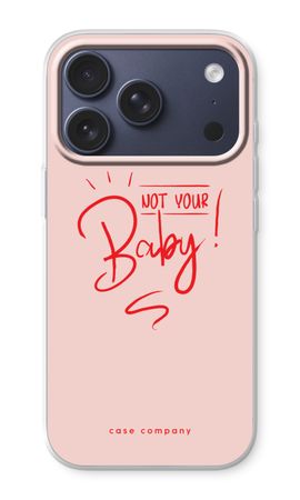 Not Your Baby