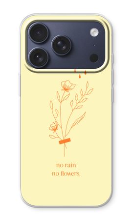 No rain no flowers