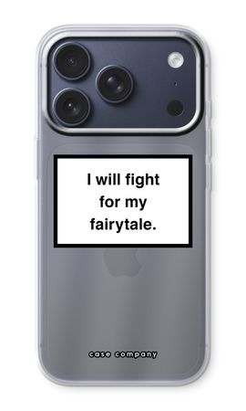 Fight for my fairytale