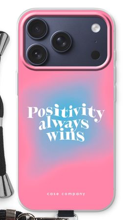 Positiviteit wint altijd