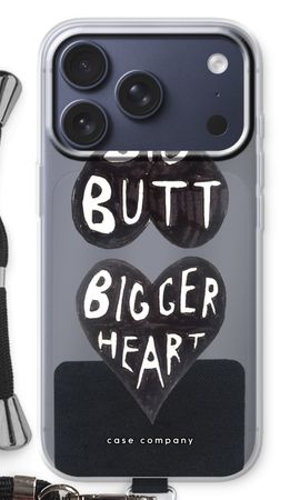 Big butt bigger heart