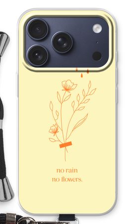 No rain no flowers