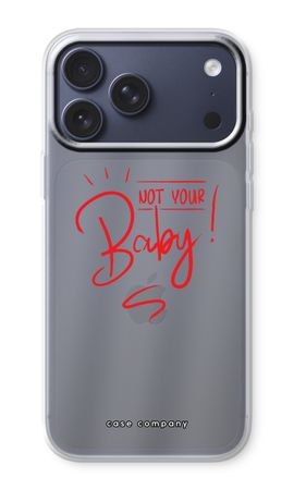 Not Your Baby