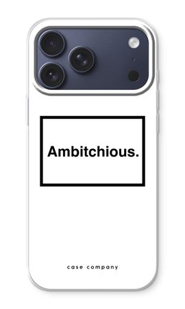 Ambitchious