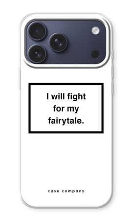 Fight for my fairytale