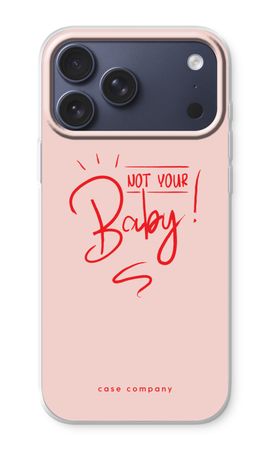 Not Your Baby