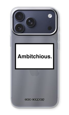 Ambitchious