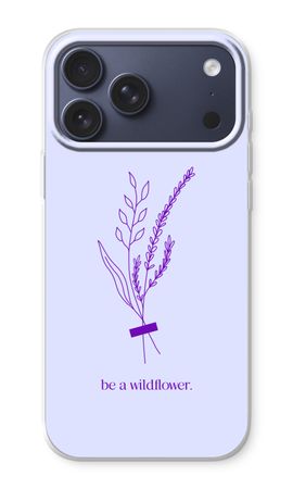 Be a wildflower