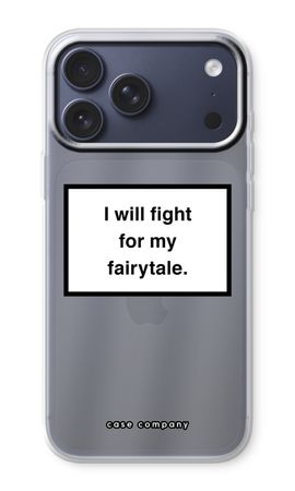 Fight for my fairytale