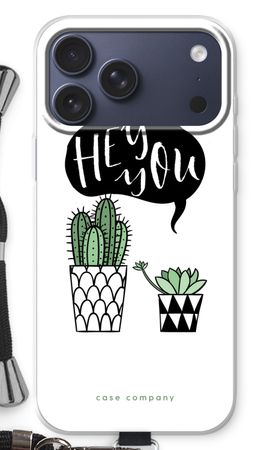 Hey you cactus