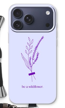 Be a wildflower