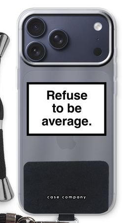 Refuse to be average
