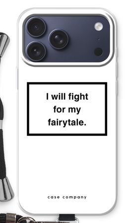 Fight for my fairytale