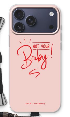 Not Your Baby