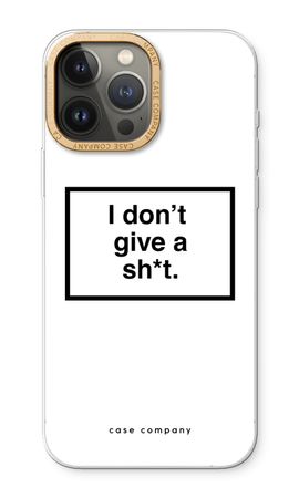 Don't give a shit
