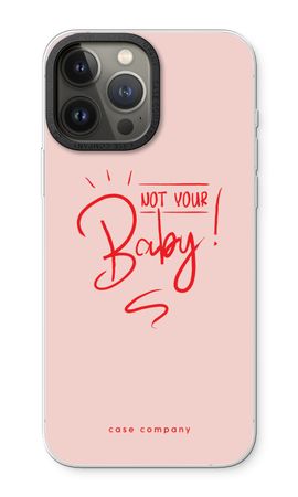 Not Your Baby