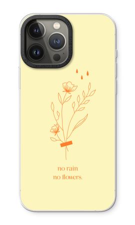 No rain no flowers