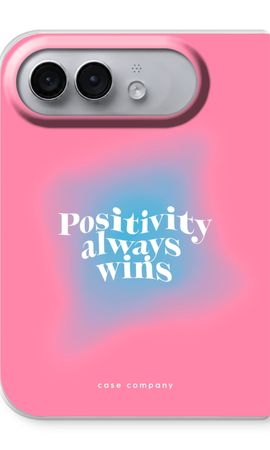 Positivity always wins