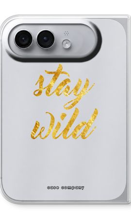 Stay wild