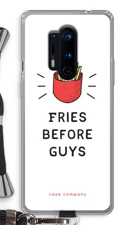 Fries before guys