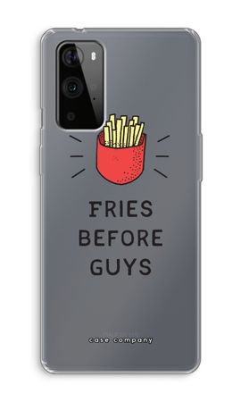 Fries before guys