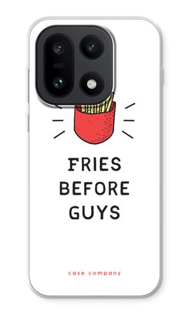 Fries before guys