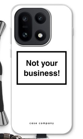 Not your business