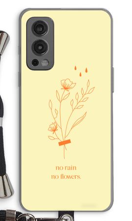 No rain no flowers