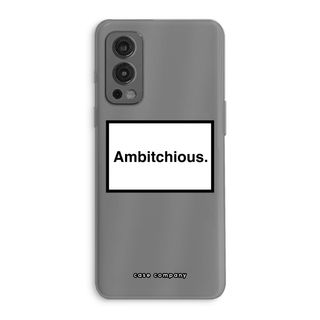 Ambitchious