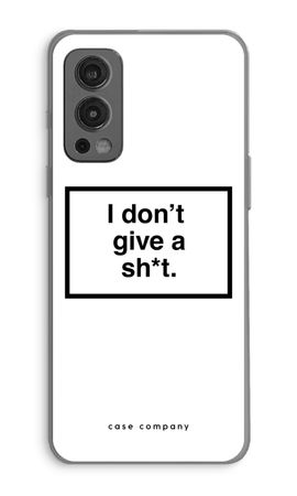 Don't give a shit