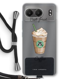 But first coffee