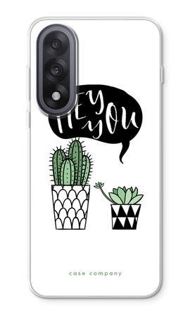 Hey you cactus