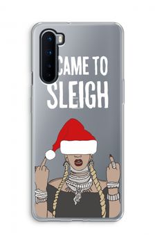 Came To Sleigh