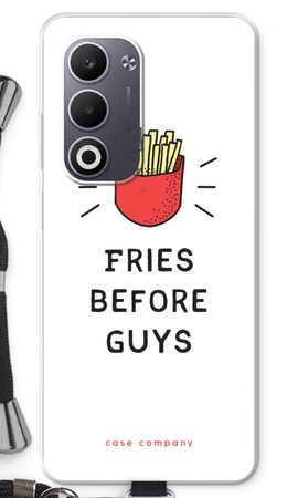 Fries before guys