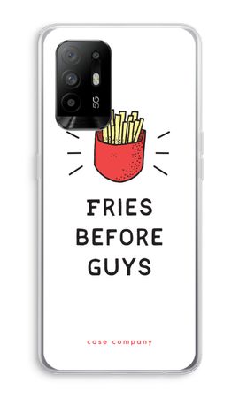 Fries before guys