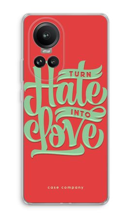 Turn hate into love