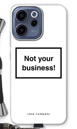 Not your business