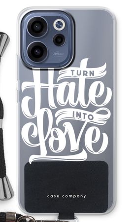 Turn hate into love