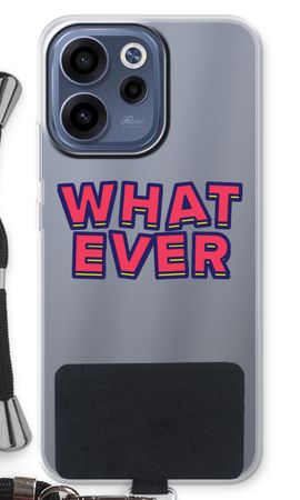 Whatever