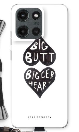 Big butt bigger heart