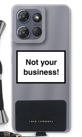 Not your business