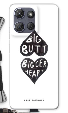 Big butt bigger heart
