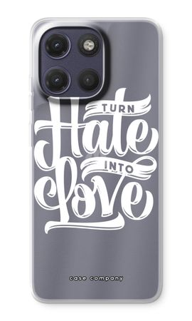 Turn hate into love
