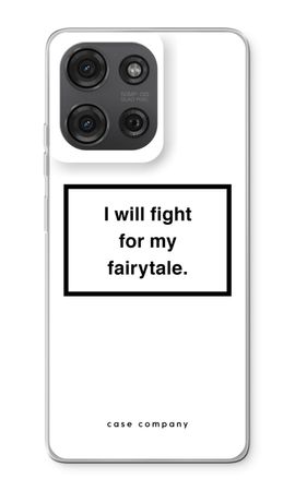 Fight for my fairytale