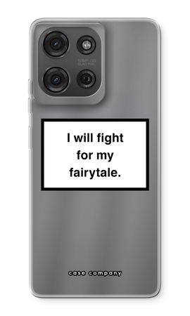 Fight for my fairytale