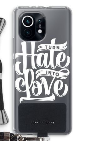 Turn hate into love
